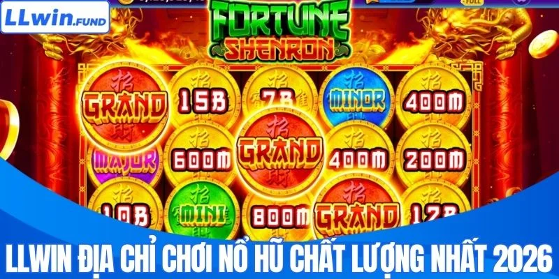 Nền tảng nổ hũ đáng tin cậy nhất năm 2026